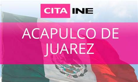 cita ine acapulco|INE en Acapulco De Juarez 】 Módulos con dirección。